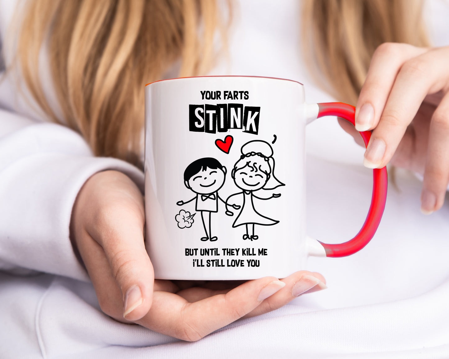 Your Farts Stink - Valentine's Mug