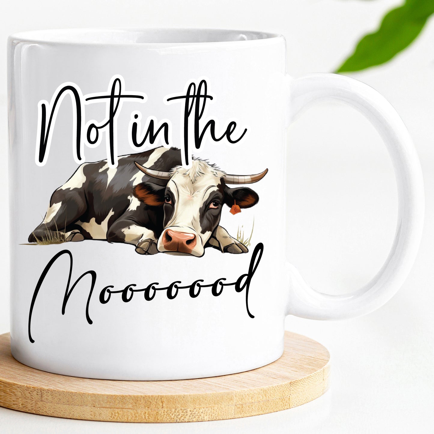 Not in the Moood - Cow Mug