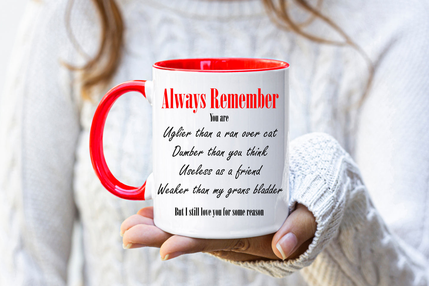 Always Remember  - Friendship Mug