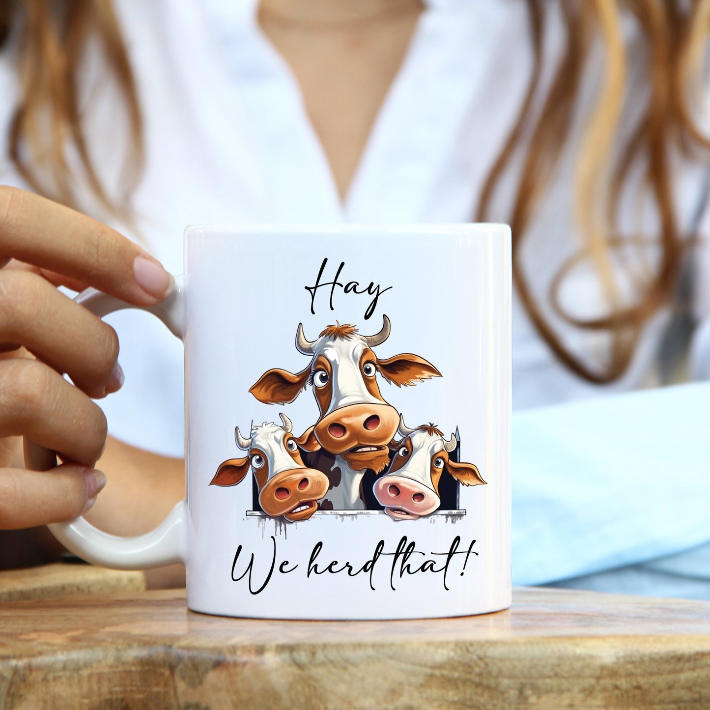 Hay, we herd that - Cow Mug