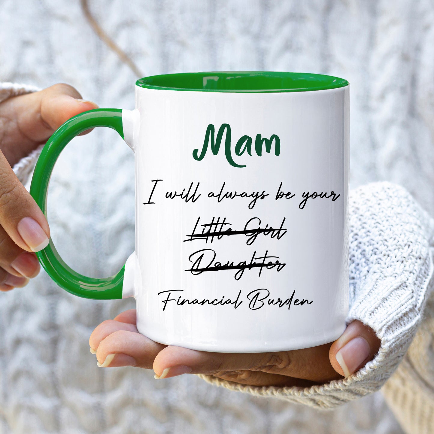 Financial Burden - Mothers Day Mug