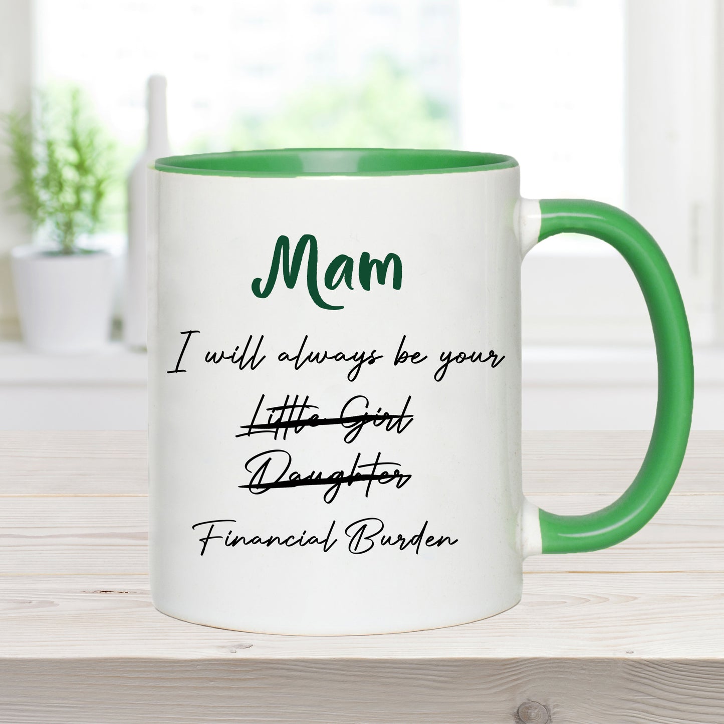 Financial Burden - Mothers Day Mug