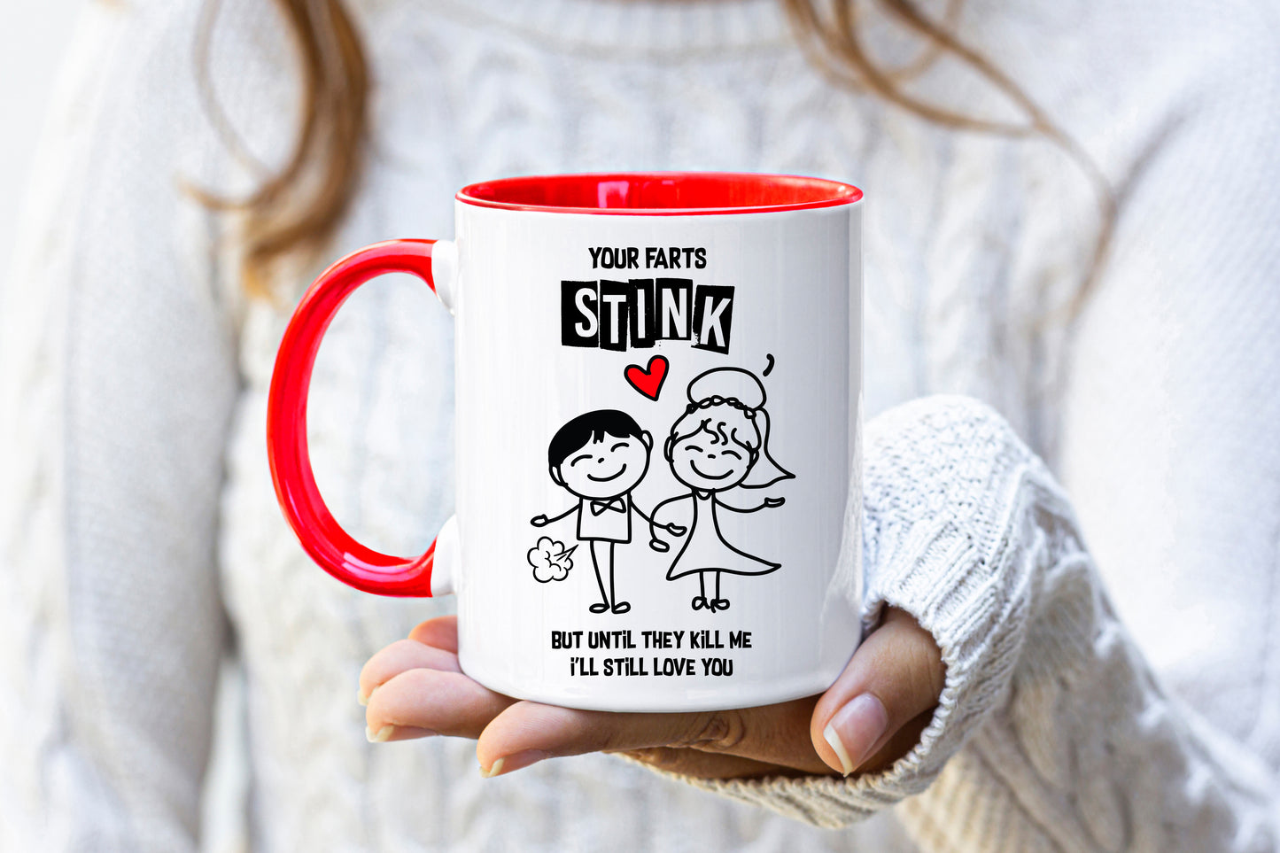 Your Farts Stink - Valentine's Mug