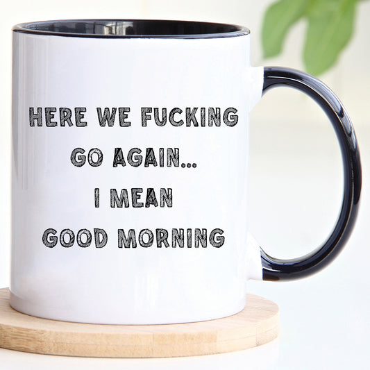 Here we go again Office Mug