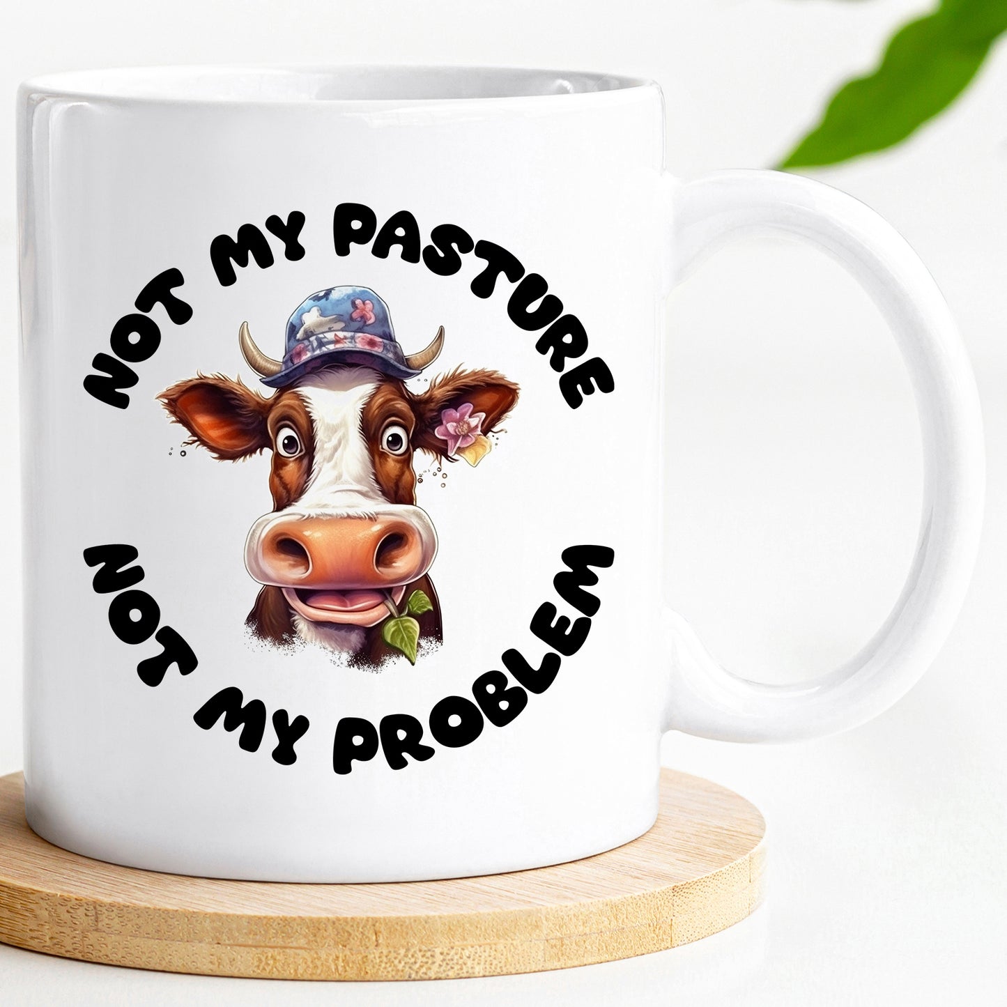 Not my pasture - Cow Mug