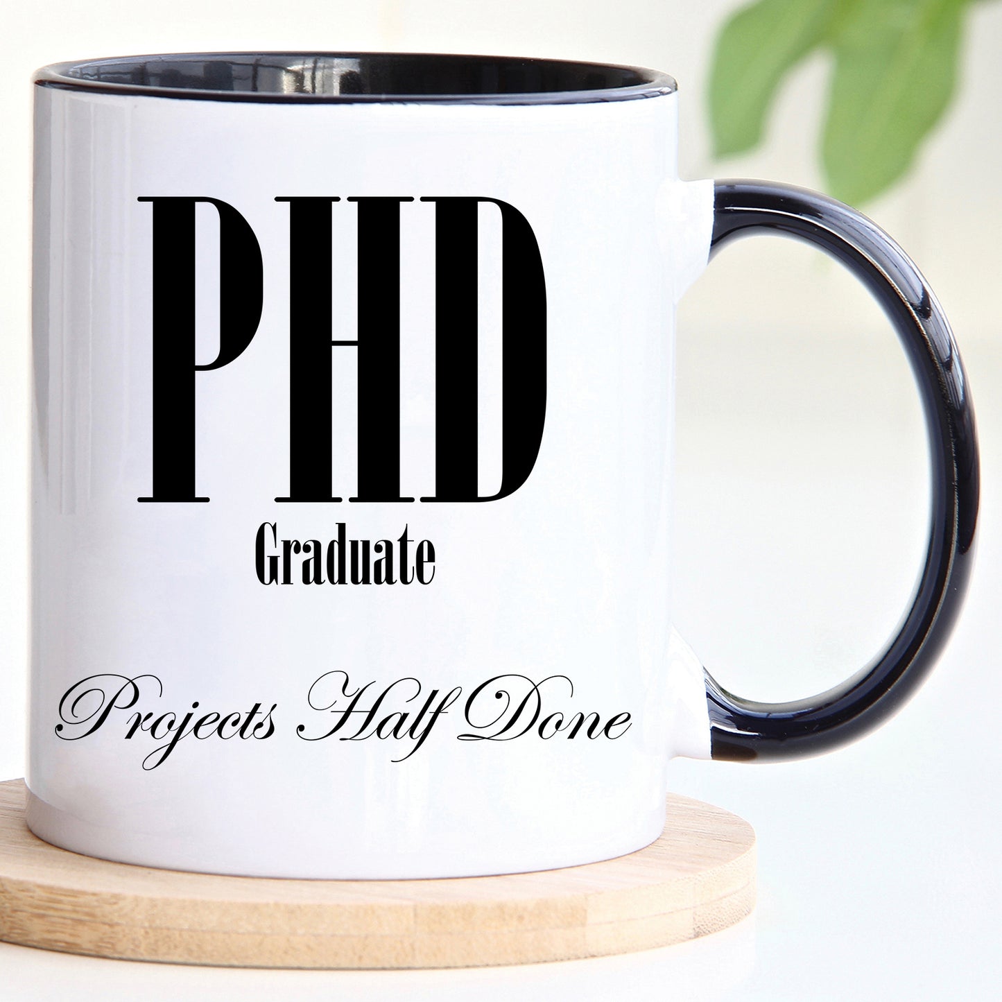 PHD Graduate - Graduation Mug