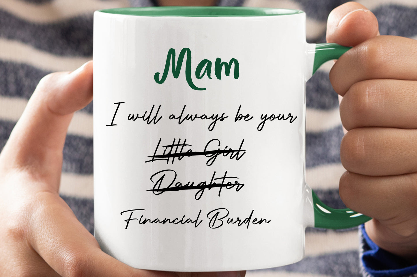 Financial Burden - Mothers Day Mug